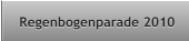 Regenbogenparade 2010 Regenbogenparade 2010