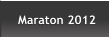 Maraton 2012 Maraton 2012