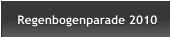 Regenbogenparade 2010 Regenbogenparade 2010