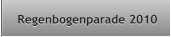 Regenbogenparade 2010 Regenbogenparade 2010